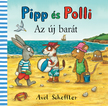 Axel Scheffler - Az új barát [szépséghibás]
