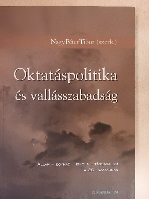 Bajomi Iván - Oktatáspolitika és vallásszabadság [antikvár]