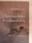 Bajomi Iván - Oktatáspolitika és vallásszabadság [antikvár]