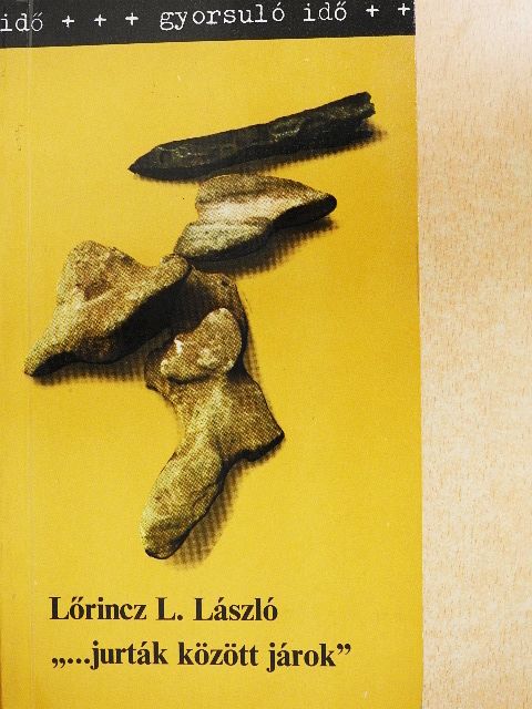 Lőrincz L. László - "...jurták között járok" [antikvár]