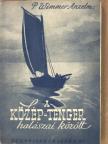 Wimmer M. Anzelm O. S. M. - A Közép-tenger halászai között [antikvár]
