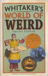 Tracey Turner - Whitaker's World of Weird [antikvár]