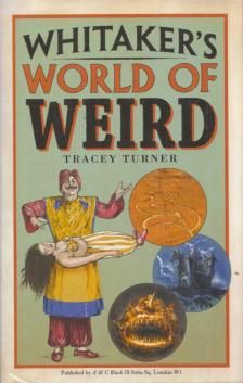 Tracey Turner - Whitaker's World of Weird [antikvár]