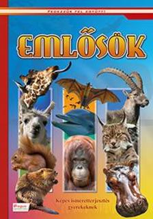 EMLŐSÖK - KÉPES ISMERETTERJESZTÉS GYEREKEKNEK/FEDEZZÜK FEL EGYÜTT!