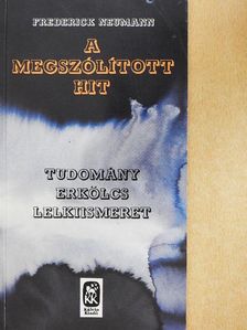 Frederick Neumann - A megszólított hit [antikvár]