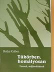 Arthur O'Shaugnessy - Tükörben, homályosan [antikvár]