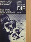 Hans-Ulrich Lüdemann - Das letzte Kabinettstück [antikvár]