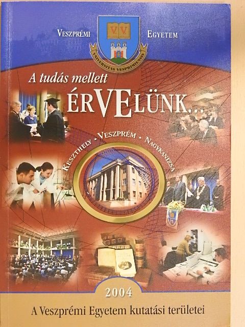 A Veszprémi Egyetem kutatási területei 2004 [antikvár]
