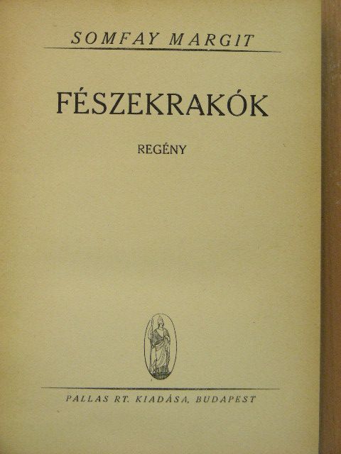 Somfay Margit - Fészekrakók [antikvár]