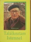 Hallmut Laun - Találkoztam Istennel [antikvár]