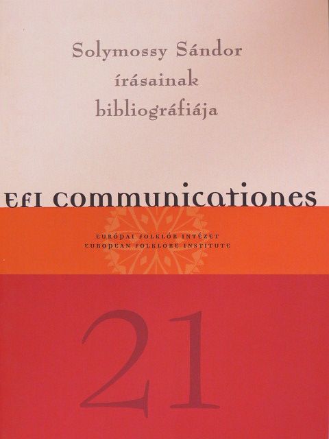 Felföldi László - Solymossy Sándor írásainak bibliográfiája [antikvár]