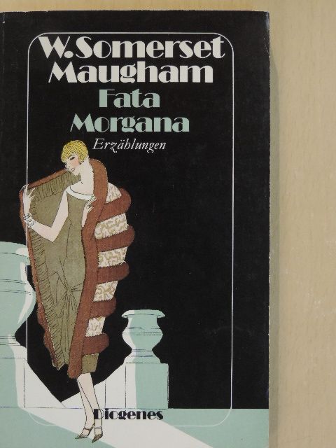 W. Somerset Maugham - Fata Morgana [antikvár]