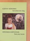 Kürthy Veronika - Színekkel teli világ (dedikált példány) [antikvár]