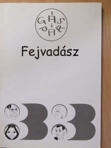 Gáspár Imre - Fejvadász (dedikált példány) [antikvár]