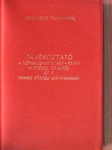 Tájékoztató a népgazdaság 1981-85. évi VI. ötéves tervéről és a tervhez készült számitásokról [antikvár]