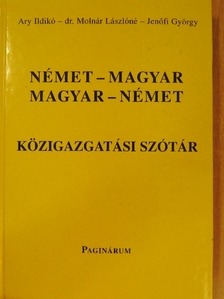 Ary Ildikó - Német-magyar/magyar-német közigazgatási szótár [antikvár]
