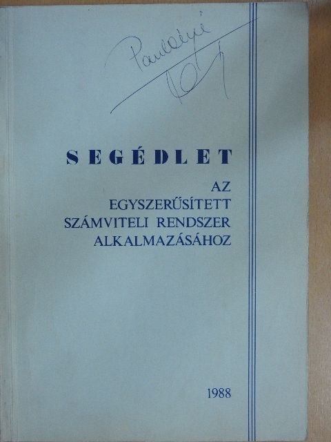 Baumgarten Ferenc - Segédlet az egyszerűsített számviteli rendszer alkalmazásához [antikvár]