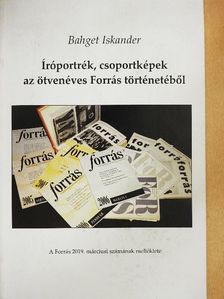 Bahget Iskander - Íróportrék, csoportképek az ötvenéves Forrás történetéből [antikvár]