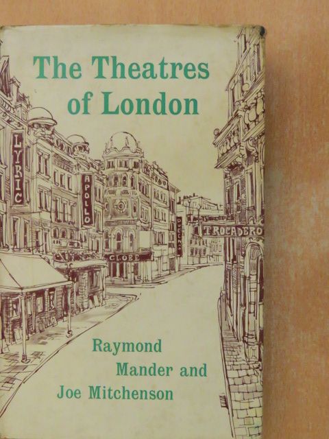 Joe Mitchenson - The Theatres of London [antikvár]