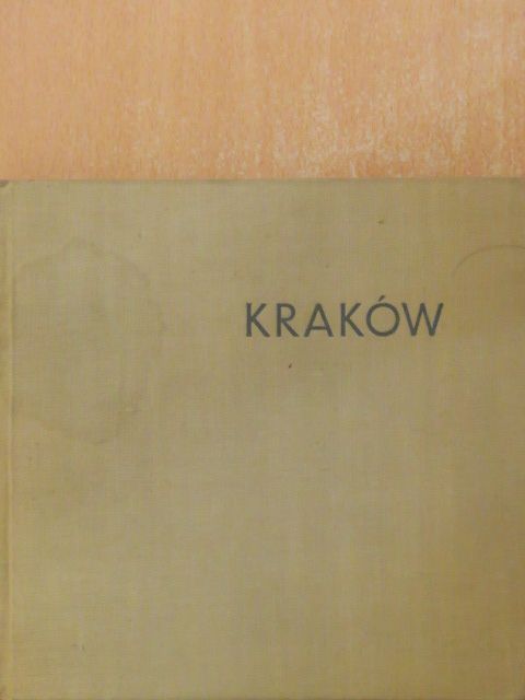 Kazimierz Saysse-Tobiczyk - Kraków [antikvár]