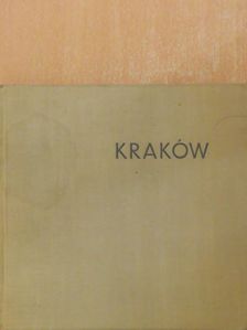 Kazimierz Saysse-Tobiczyk - Kraków [antikvár]