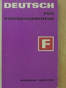 Annelies Herzog - Deutsch für Fortgeschrittene [antikvár]