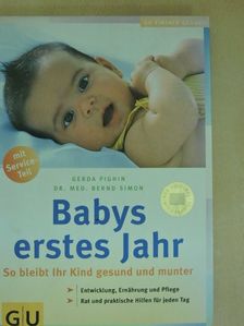 Dr. Med. Bernd Simon - Babys erstes Jahr [antikvár]