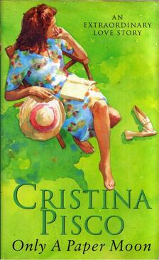Christina Pisco - Only A Paper Moon [antikvár]