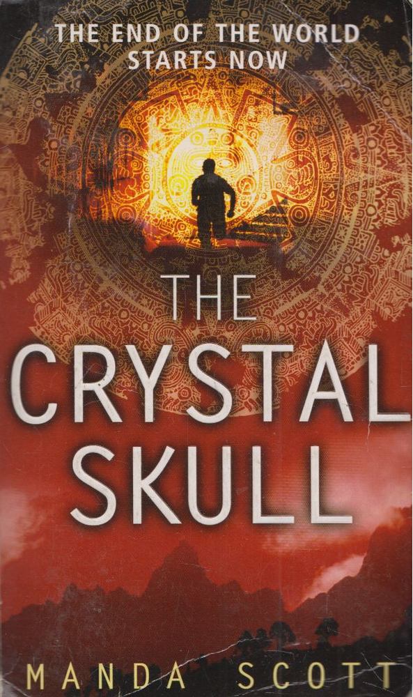 Manda Scott - The Crystal Skull [antikvár]
