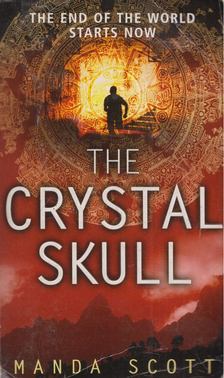 Manda Scott - The Crystal Skull [antikvár]