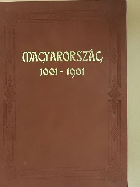 Magyarország 1001-1901/A katolikus Magyarország története [antikvár]