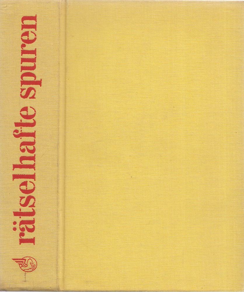 Eric Ambler, Josephine Tey, Dashiell Hammett, Mary Roberts Rinehart, Andrew Garve, Daphne du Maurier - Rätselhafte Spuren [antikvár]