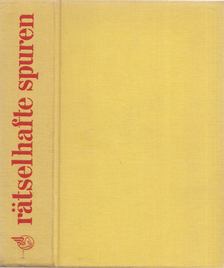 Eric Ambler, Josephine Tey, Dashiell Hammett, Mary Roberts Rinehart, Andrew Garve, Daphne du Maurier - Rätselhafte Spuren [antikvár]