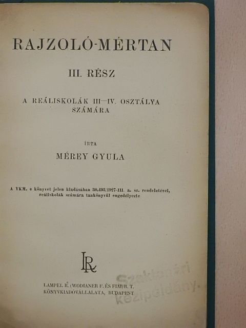 Mérey Gyula - Rajzoló-mértan III. [antikvár]
