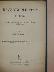 Mérey Gyula - Rajzoló-mértan III. [antikvár]
