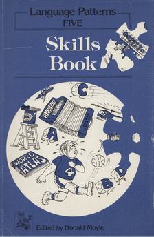 Donald Moyle - Language Patterns FIVE - Skills Book [antikvár]