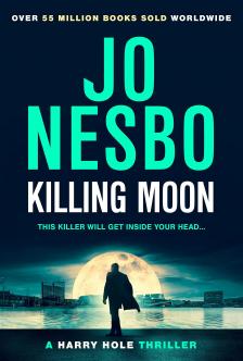 Jo Nesbo - Killing Moon (Harry Hole Book 13)