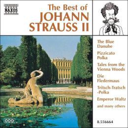 STRAUSS, JOHANN II. - THE BEST OF JOHANN STRAUSS II - BLUE DANUBE, PIZZICATO POLKA CD