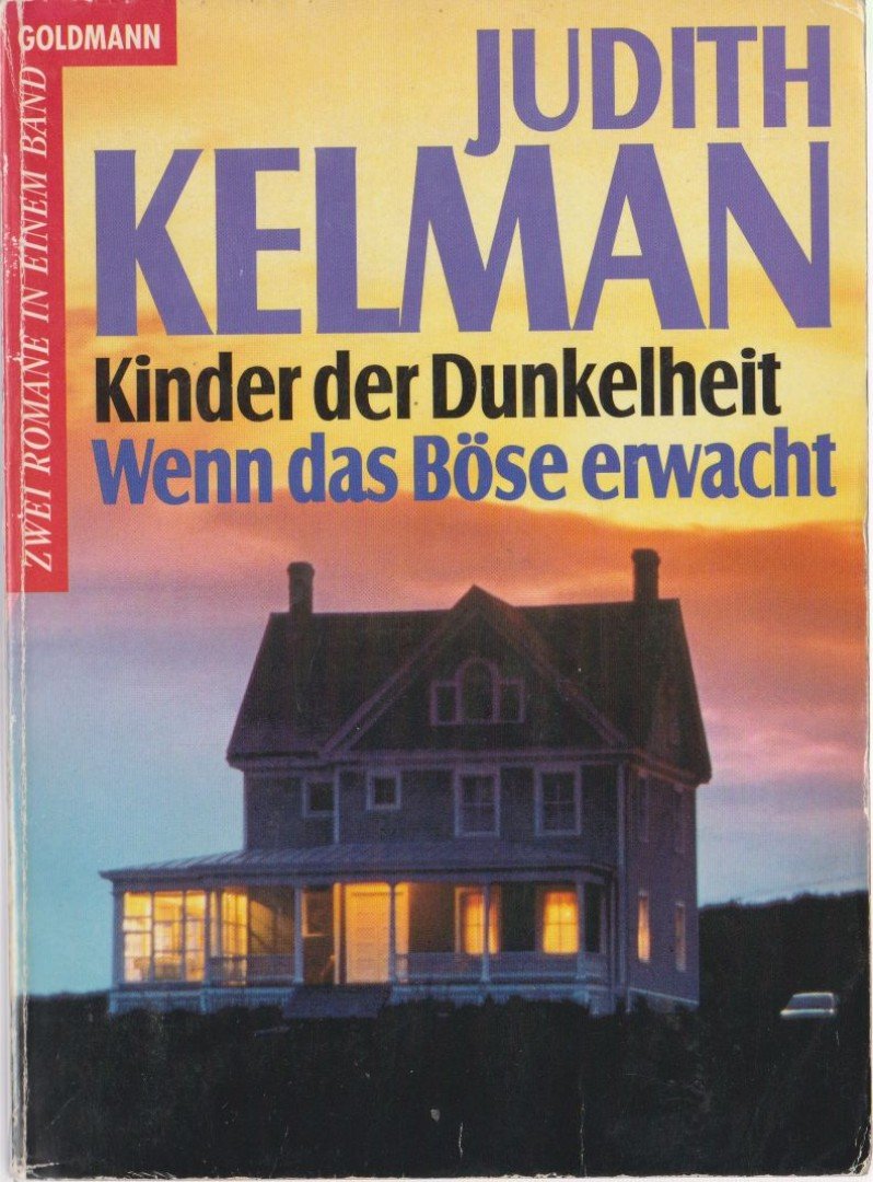 Kelman, Judith - Kinder der Dunkelheit / Wenn das Böse erwacht [antikvár]