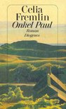 Celia Fremlin - Onkel Paul [antikvár]