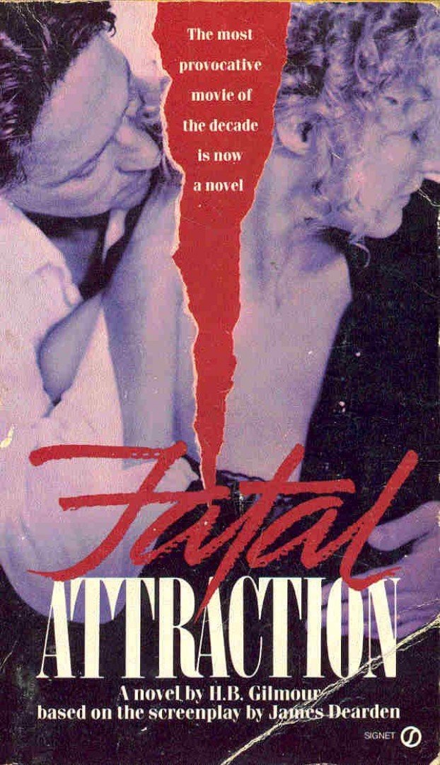 GILMOUR, H,B - Fatal Attraction [antikvár]