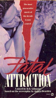 GILMOUR, H,B - Fatal Attraction [antikvár]