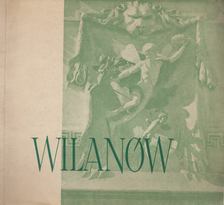 Wojciech Fijalkowski - Wilanów [antikvár]