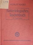 Dr. Horst Habs - Bakteriologisches Taschenbuch [antikvár]