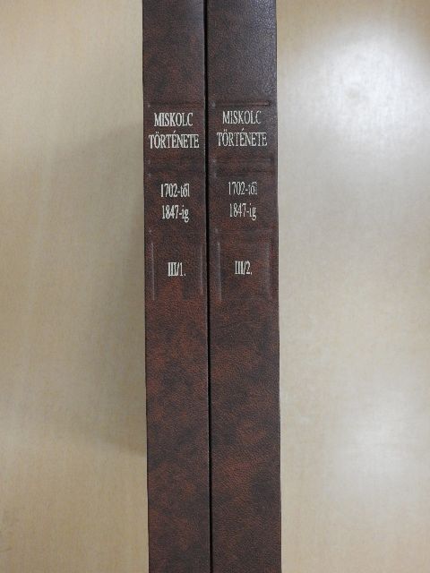 Barsi János - Miskolc története III/1-2. [antikvár]
