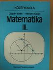 Czapáry Endre - Matematika III. [antikvár]