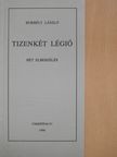 Borbély László - Tizenkét légió (dedikált példány) [antikvár]