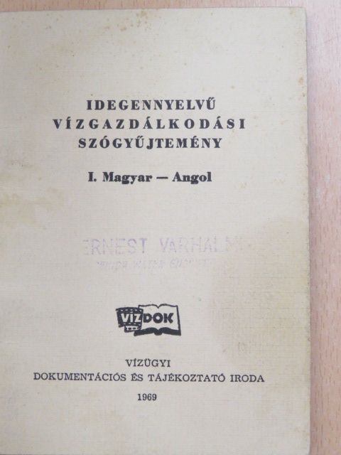 Idegennyelvű vízgazdálkodási szógyűjtemény I. [antikvár]