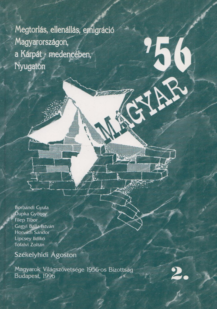 Székelyhidi Ágoston - Magyar '56 II. [antikvár]