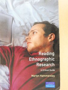 Martyn Hammersley - Reading Ethnographic Research [antikvár]